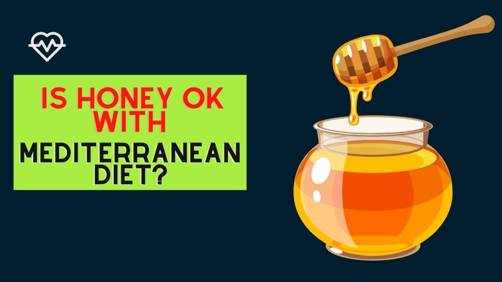 Picture of: Can You Eat Honey On The Mediterranean Diet?