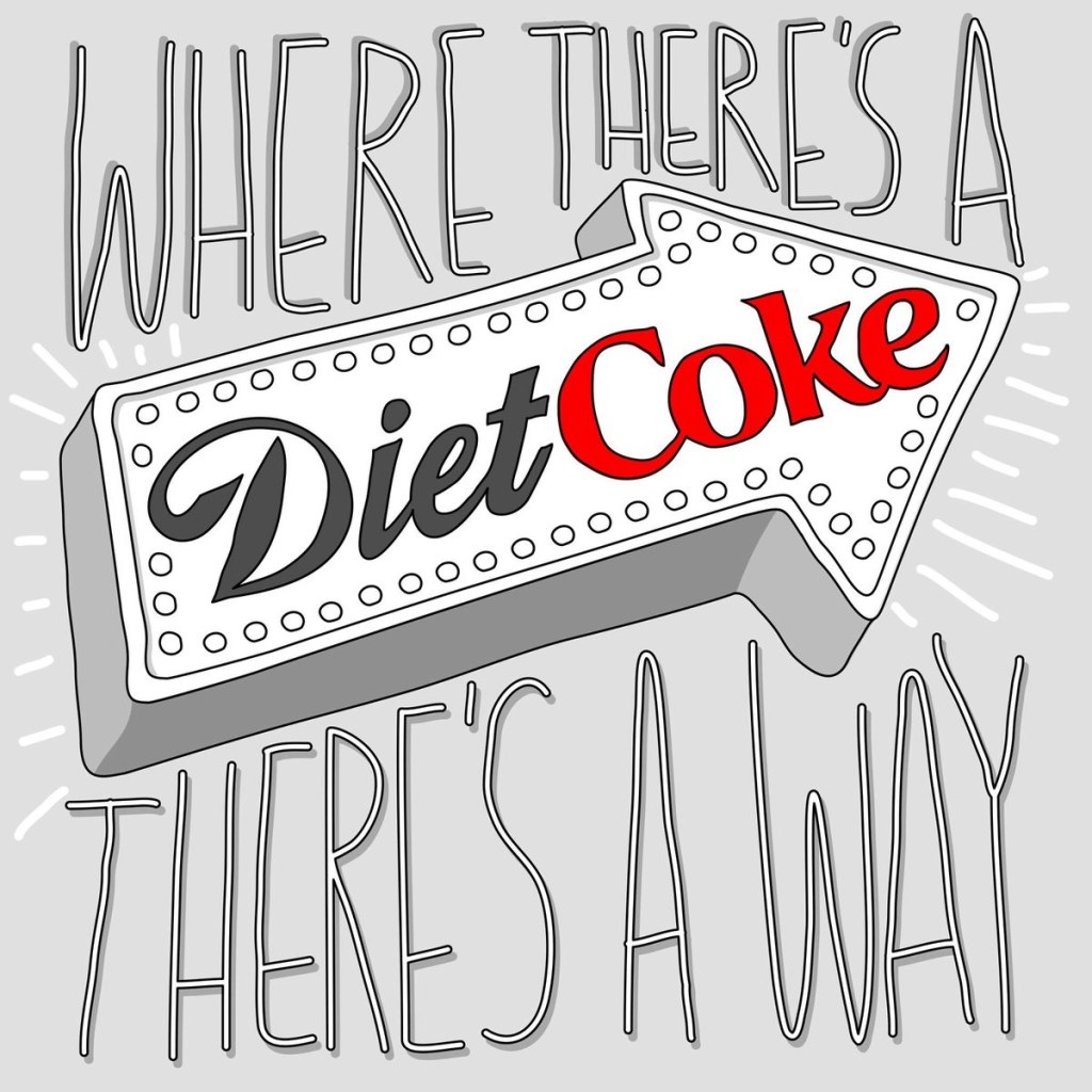 Picture of: Diet Coke  Diet Coke Art  Diets Coke Sayings ideas  diet
