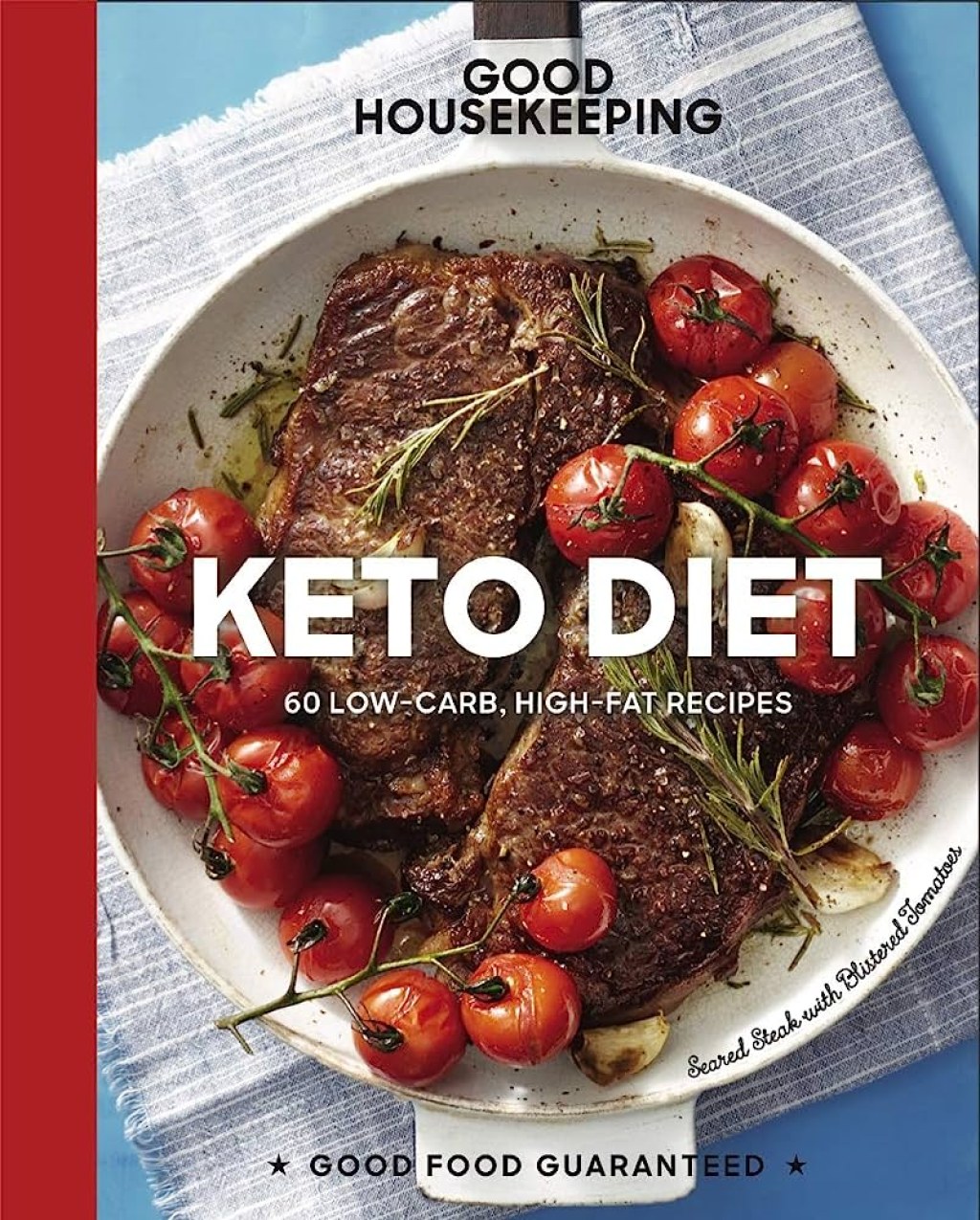 Picture of: Good Housekeeping Keto Diet: + Low-Carb, High-Fat Recipes – A Cookbook  (Volume ) (Good Food Guaranteed)