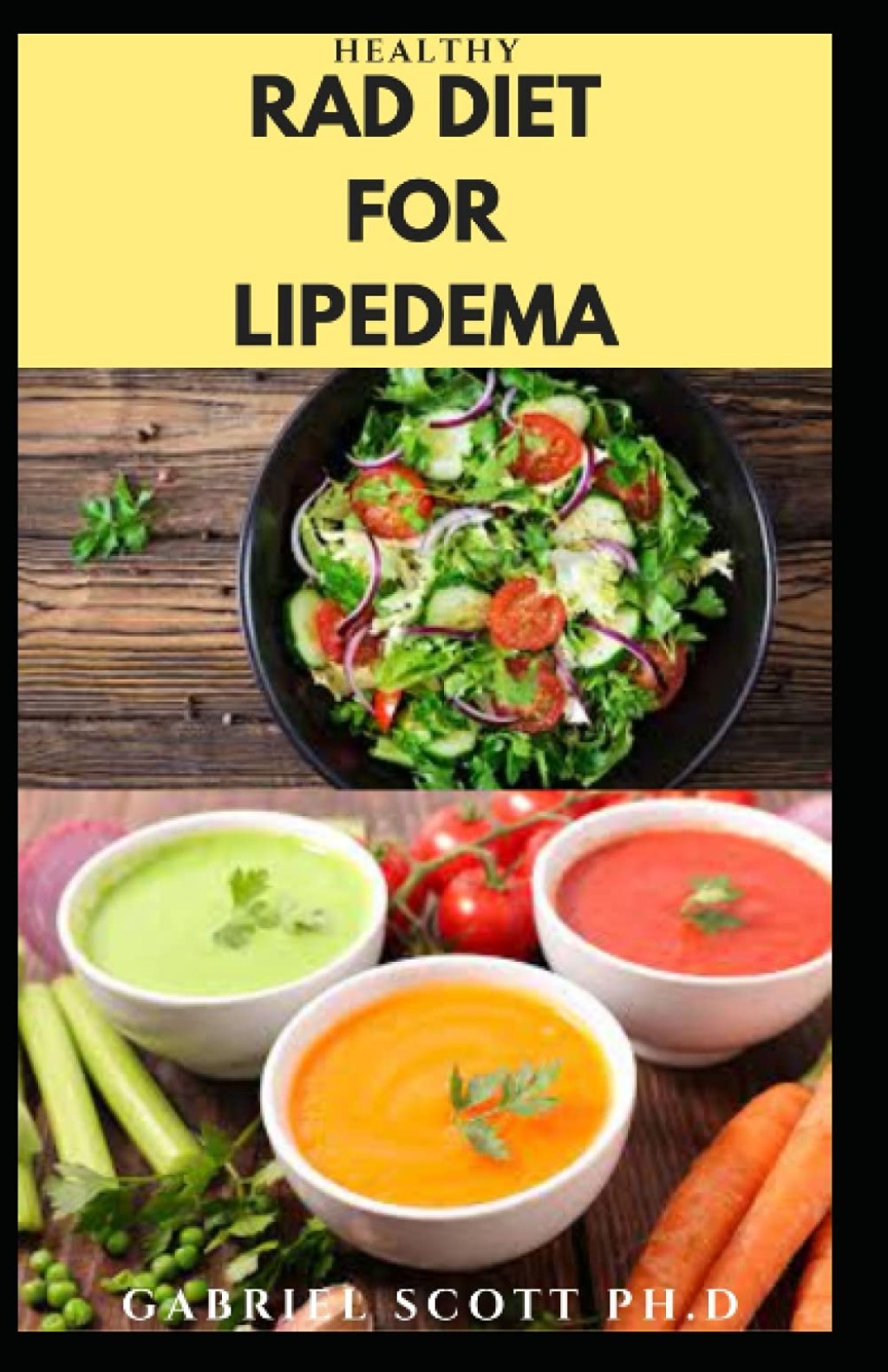 Picture of: HEALTHY RAD DIET FOR LIPEDEMA: Simple andDelicious Healthy Living