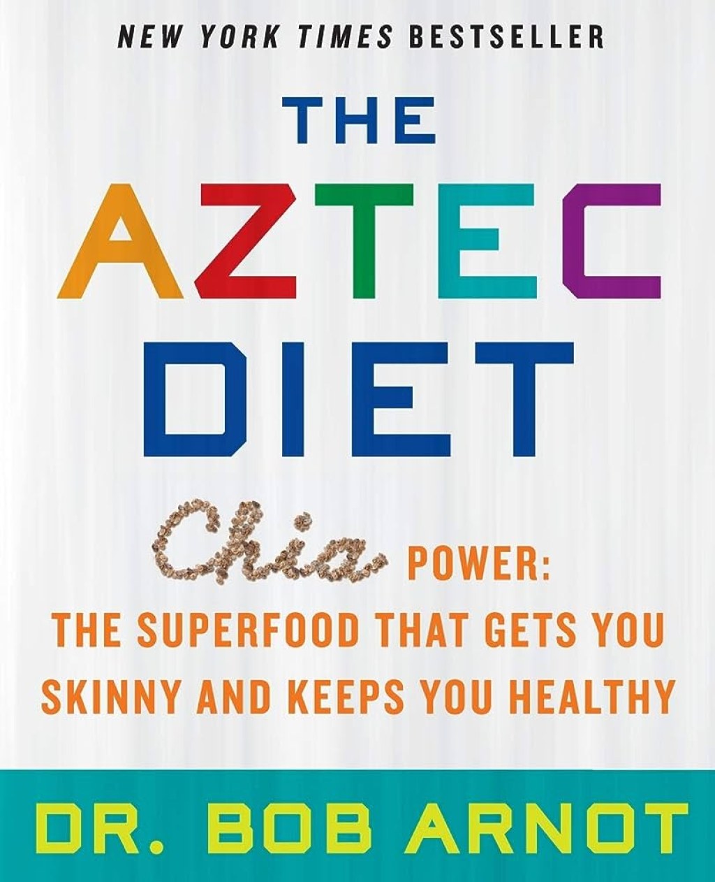 Picture of: The Aztec Diet: Chia Power: The Superfood That Gets You Skinny and Keeps  You Healthy