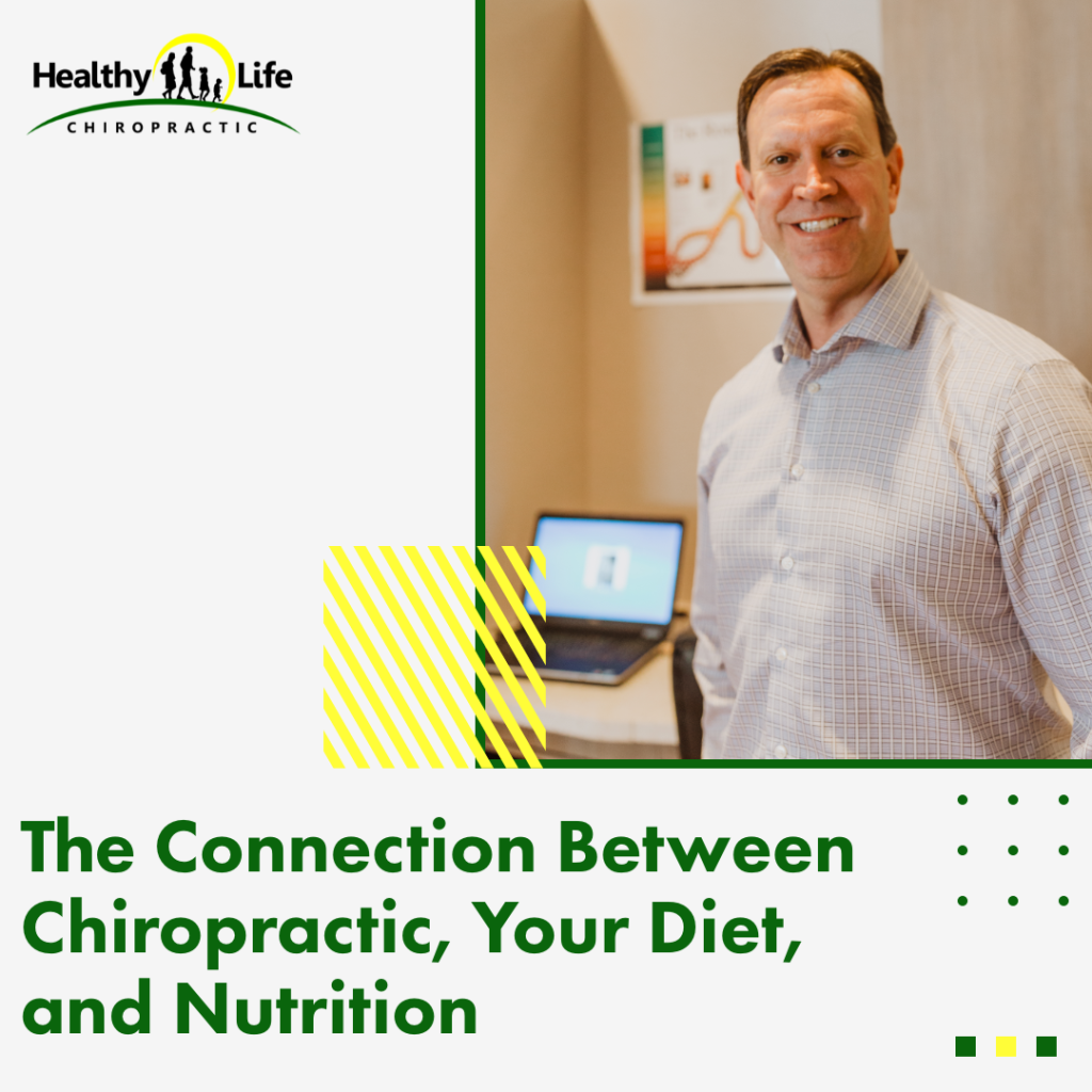Picture of: The Connection Between Chiropractic and Your Diet and Nutrition