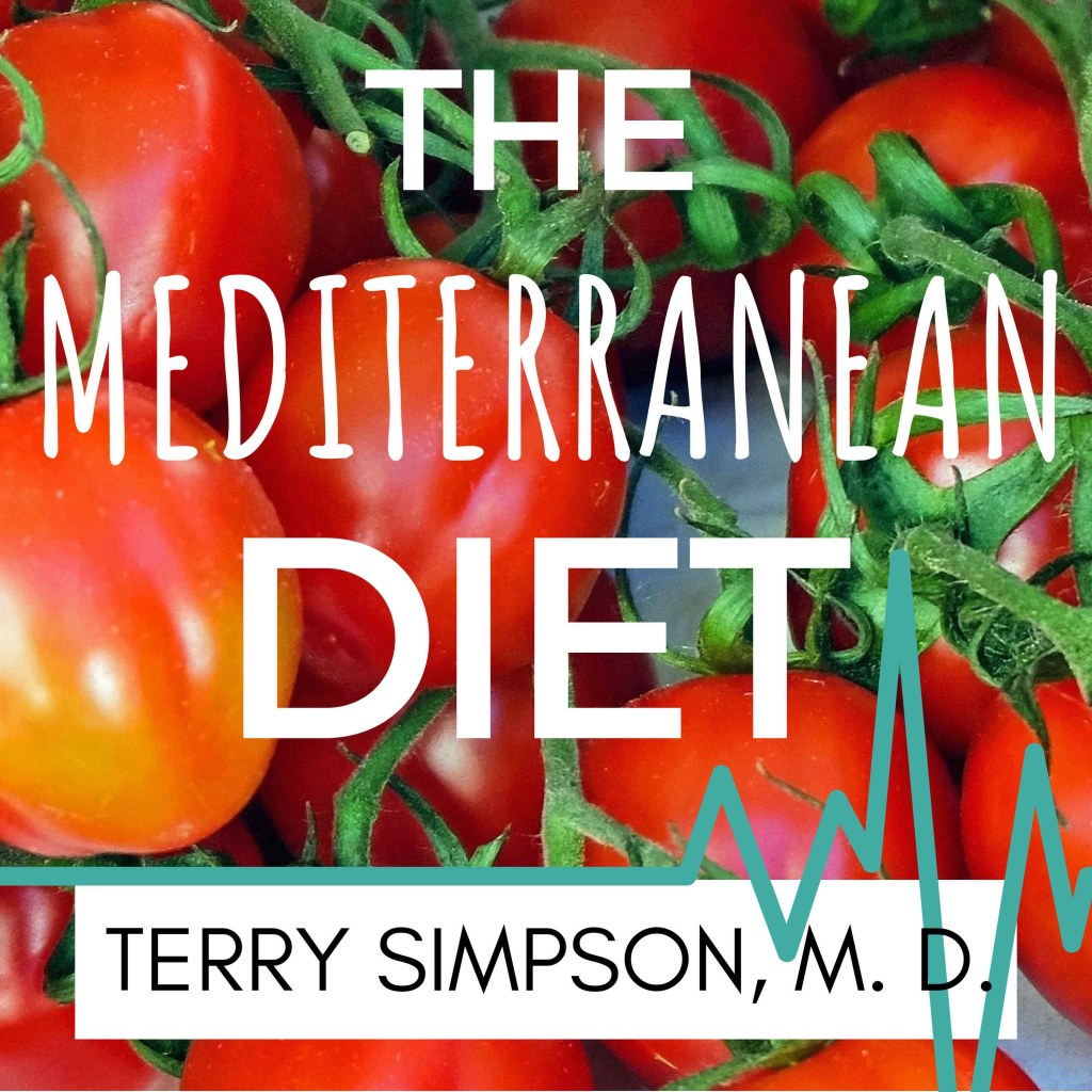 Picture of: The Mediterranean Diet  Dr Terry Simpson